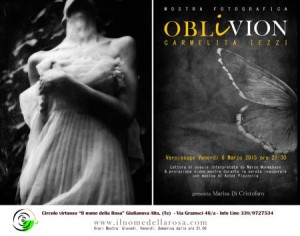 Mostra fotografica "Oblivion"  6 Marzo 2015 