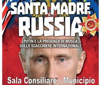 Presentazione libro :  "SANTA MADRE RUSSIA - PUTIN E LA PRESENZA DI MOSCA SULLO SCACCHIERE INTERNAZIONALE"