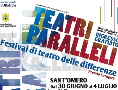 Teatri Paralleli dal 30/6 al 04/7 Sant'Omero