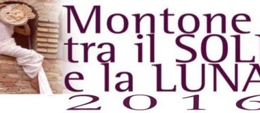 MONTONE TRA IL SOLE E LA LUNA dal 4 al 6 agosto 2016