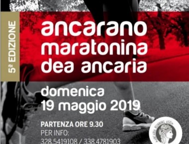 ANCARANO - 5° Maratonina "Dea Ancaria" 19 Maggio 2019