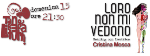 "Reading con l'autrice LORO NON MI VEDONO di Cristina Mosca"